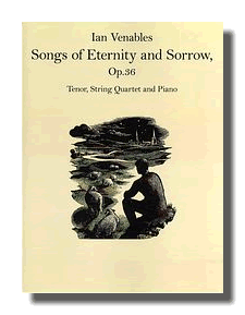 Songs of Eternity and Sorrow Op. 36